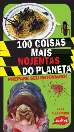 100 coisas mais nojentas do planeta