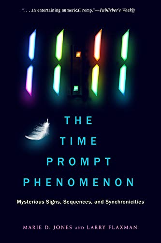 11:11 The Time Prompt Phenomenon: Mysterious Signs, Sequences, and Synchronicities (English Edition)