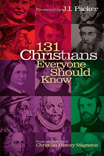 131 Christians Everyone Should Know (Holman Reference) (English Edition)