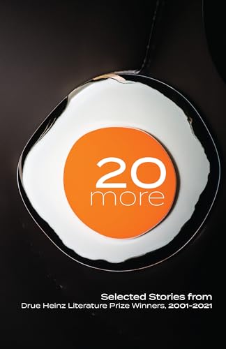 20 More: Selected Stories from Drue Heinz Literature Prize Winners, 2001-2021 (English Edition)