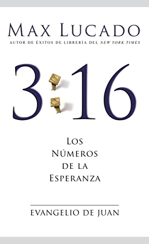 3:16 los Numeros de la Esperanza: Los Numeros De La Esperanza, Evangelio De Juan