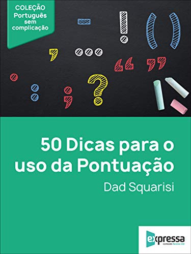 50 Dicas para o uso da Pontuação