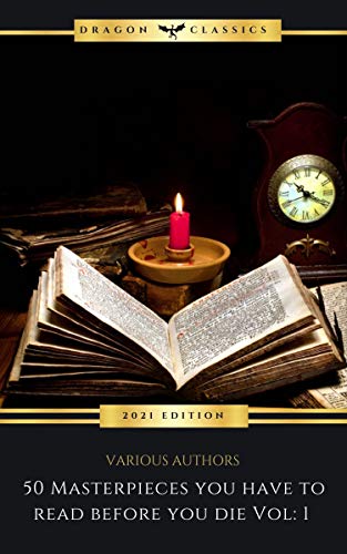 50 Masterpieces you have to read before you die vol: 1 (2024 Edition) (English Edition)