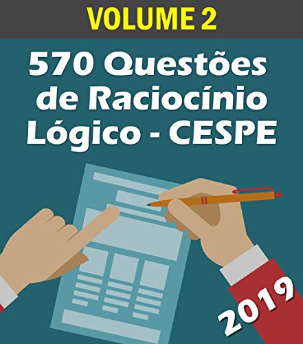 570 Questões de Raciocínio Lógico para Concursos