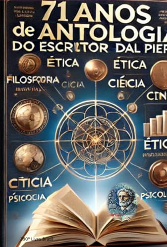 "71 Anos De Antologia Do Escritor Dal Piero"