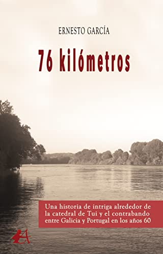 76 kilómetros (Spanish Edition)