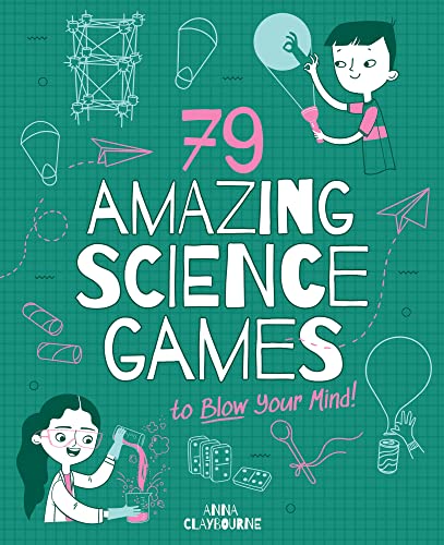 79 Amazing Science Games to Blow Your Mind! (English Edition)