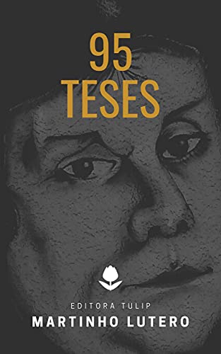 95 Teses de Martinho Lutero