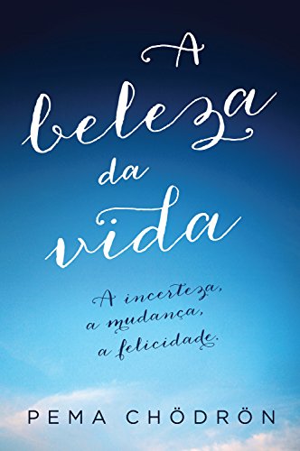 A Beleza da Vida