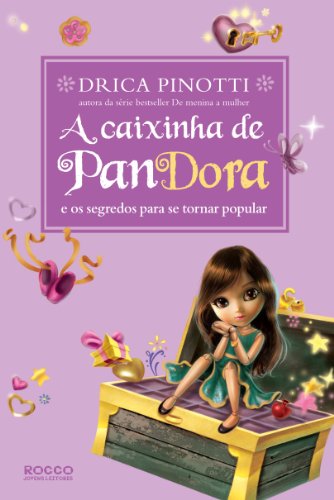 A Caixinha de Pandora: e os segredos para se tornar popular
