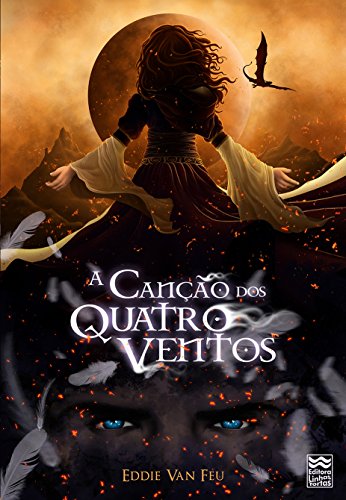 A Canção dos Quatro Ventos (Lua das Fadas Livro 3)