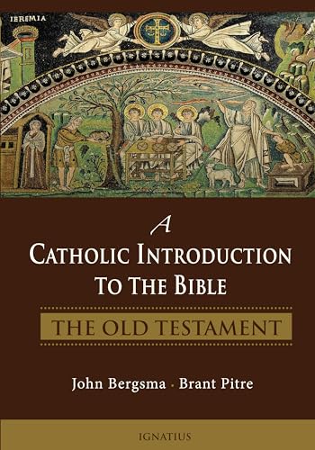 A Catholic Introduction to the Bible: The Old Testament (English Edition)