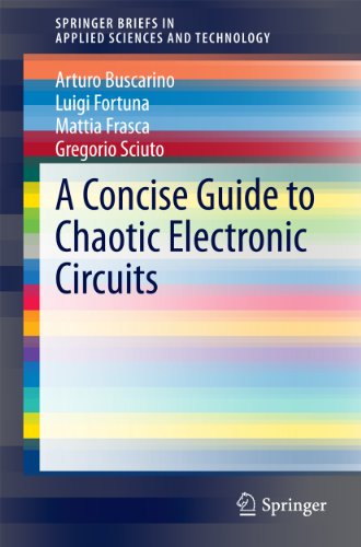 A Concise Guide to Chaotic Electronic Circuits (SpringerBriefs in Applied Sciences and Technology) (English Edition)