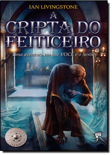 A Cripta do Feiticeiro