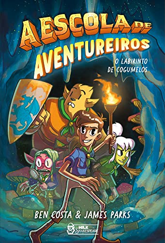 A escola de aventureiros – O labirinto de cogumelos Vol. 01: O labirinto de cogumelos