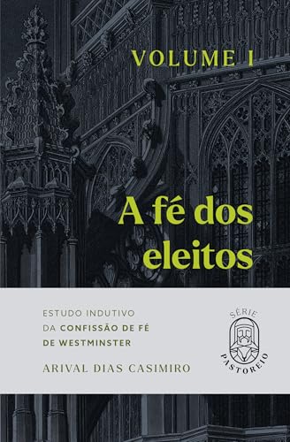 A Fé dos Eleitos