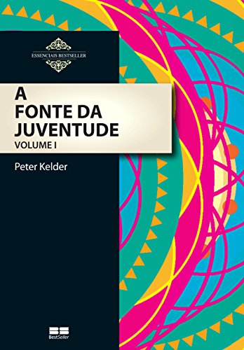 A fonte da juventude (Vol. 1)