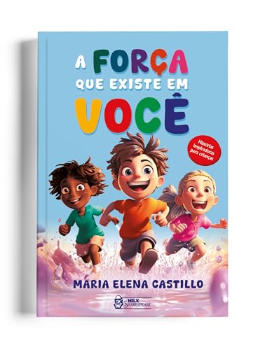 A força que existe em você