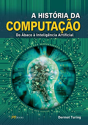 A História da Computação