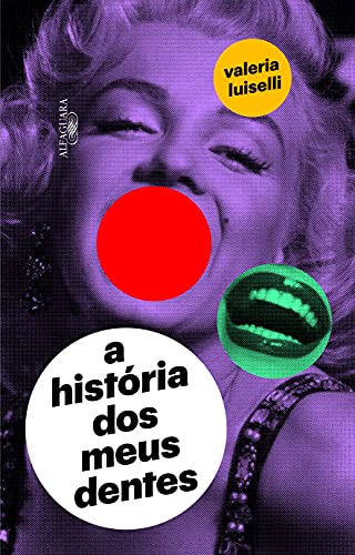 A história dos meus dentes