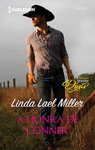 A honra de Conner (Harlequin Coleção Grandes Divas Livro 2)