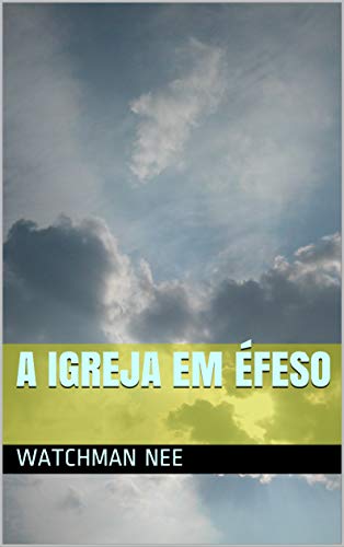 A IGREJA EM ÉFESO