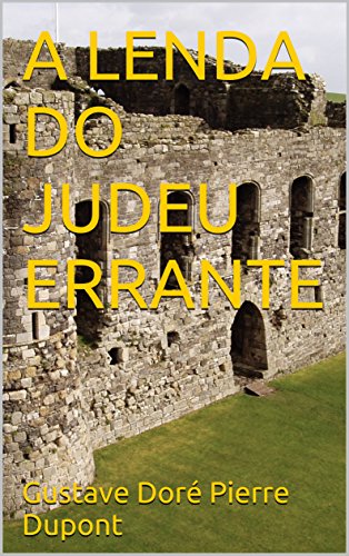 A Lenda Do Judeu Errante