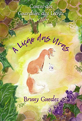 A Lição das Uvas