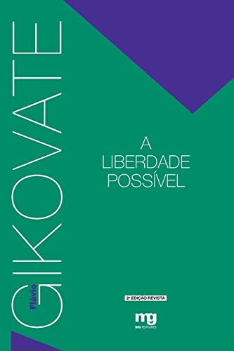 A LIBERDADE POSSÍVEL