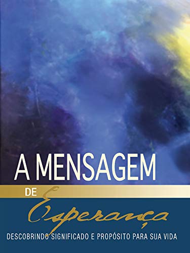 A Mensagem de Esperança