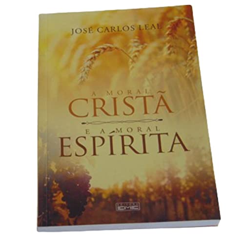 A Moral Crista e a Moral Espirita