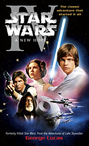 A New Hope: Star Wars: Episode IV (English Edition)