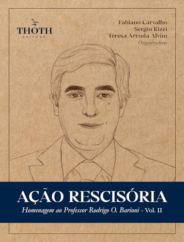 Ação Rescisória: homenagem ao Professor Rodrigo O. Barioni