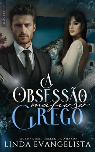 A Obsessão do Mafioso Grego
