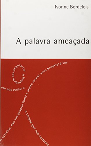 A Palavra Ameaçada
