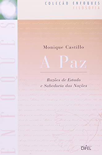 A PAZ (Coleção Enfoques)