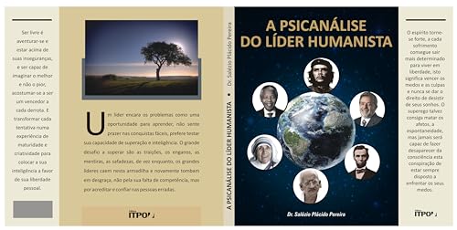 A Psicanálise do Líder Humanista