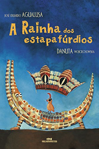 A rainha dos estapafúrdios