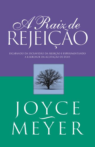 A Raiz de Rejeição