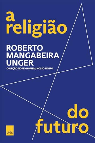 A religião do futuro (Nosso homem, nosso tempo)
