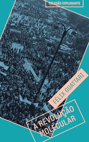 A revolução molecular (Coleção Explosante)