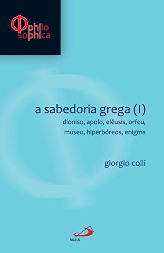 A Sabedoria Grega (I)