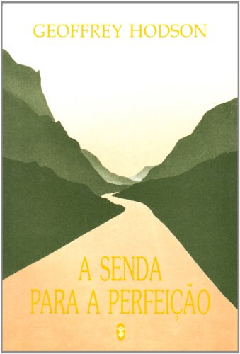 A Senda Para A Perfeição
