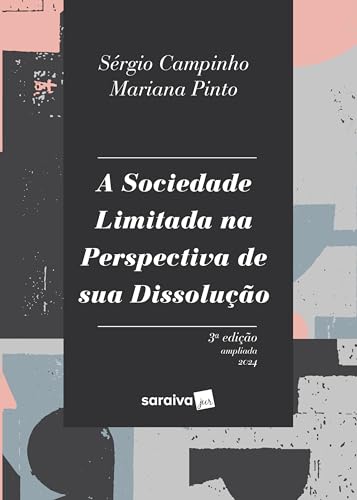 A Sociedade Limitada na Perspectiva de sua Dissolução