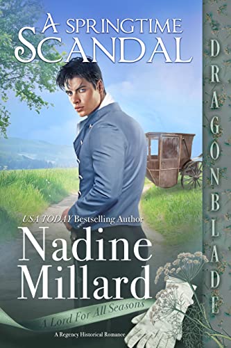 A Springtime Scandal: A Regency Historical Romance (A Lord for All Seasons Book 1) (English Edition)