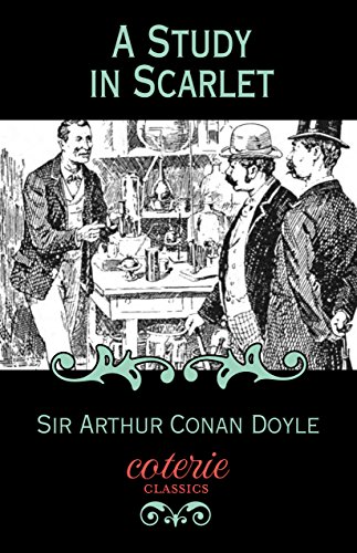 A Study in Scarlet (Coterie Classics) (English Edition)