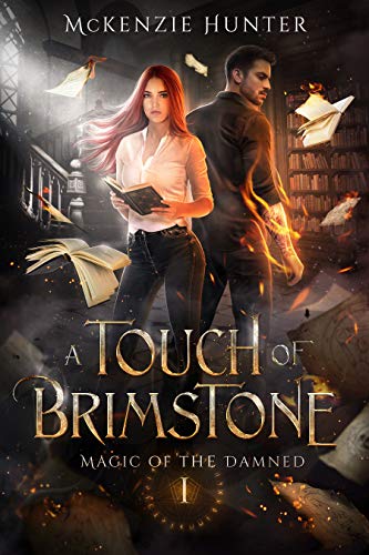A Touch of Brimstone (Magic of the Damned Book 1) (English Edition)