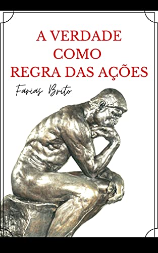 A Verdade como Regra das Ações