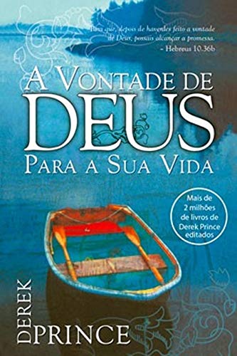 A Vontade de Deus Para Sua Vida
