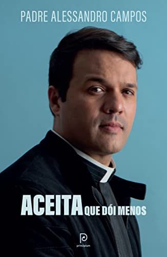 Aceita que dói menos